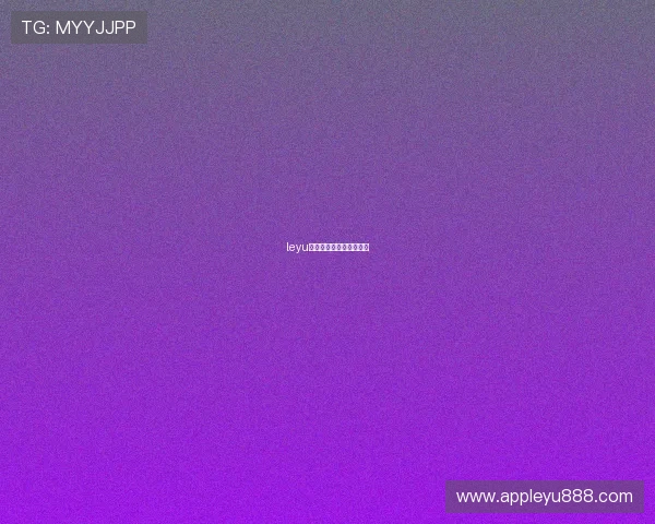 leyu乐鱼在线登录入口手机版